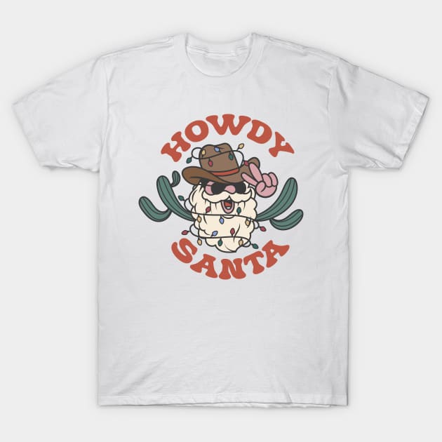 Howdy santa T-Shirt by dadan_pm